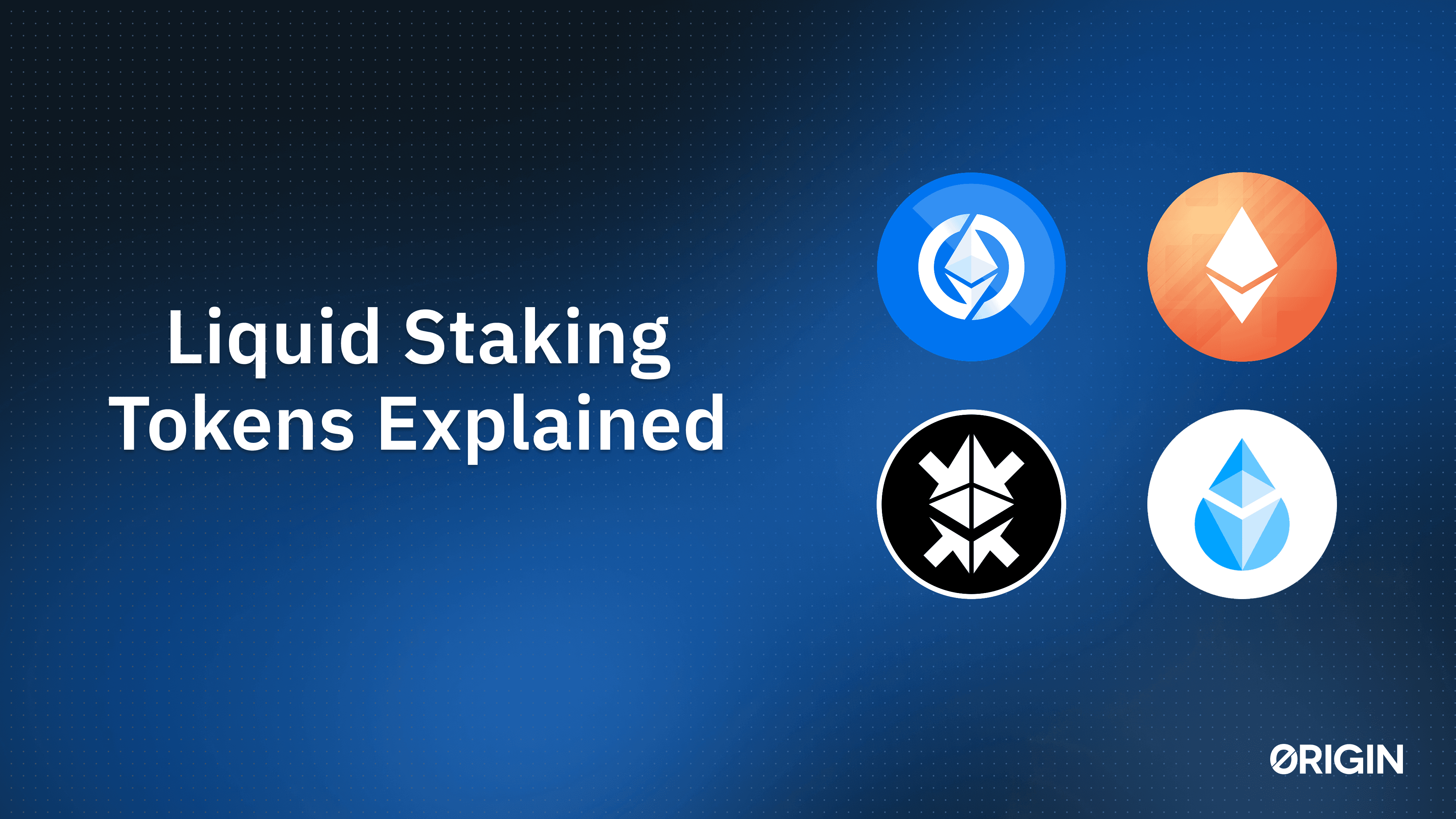 Liquid Staking Tokens Explained