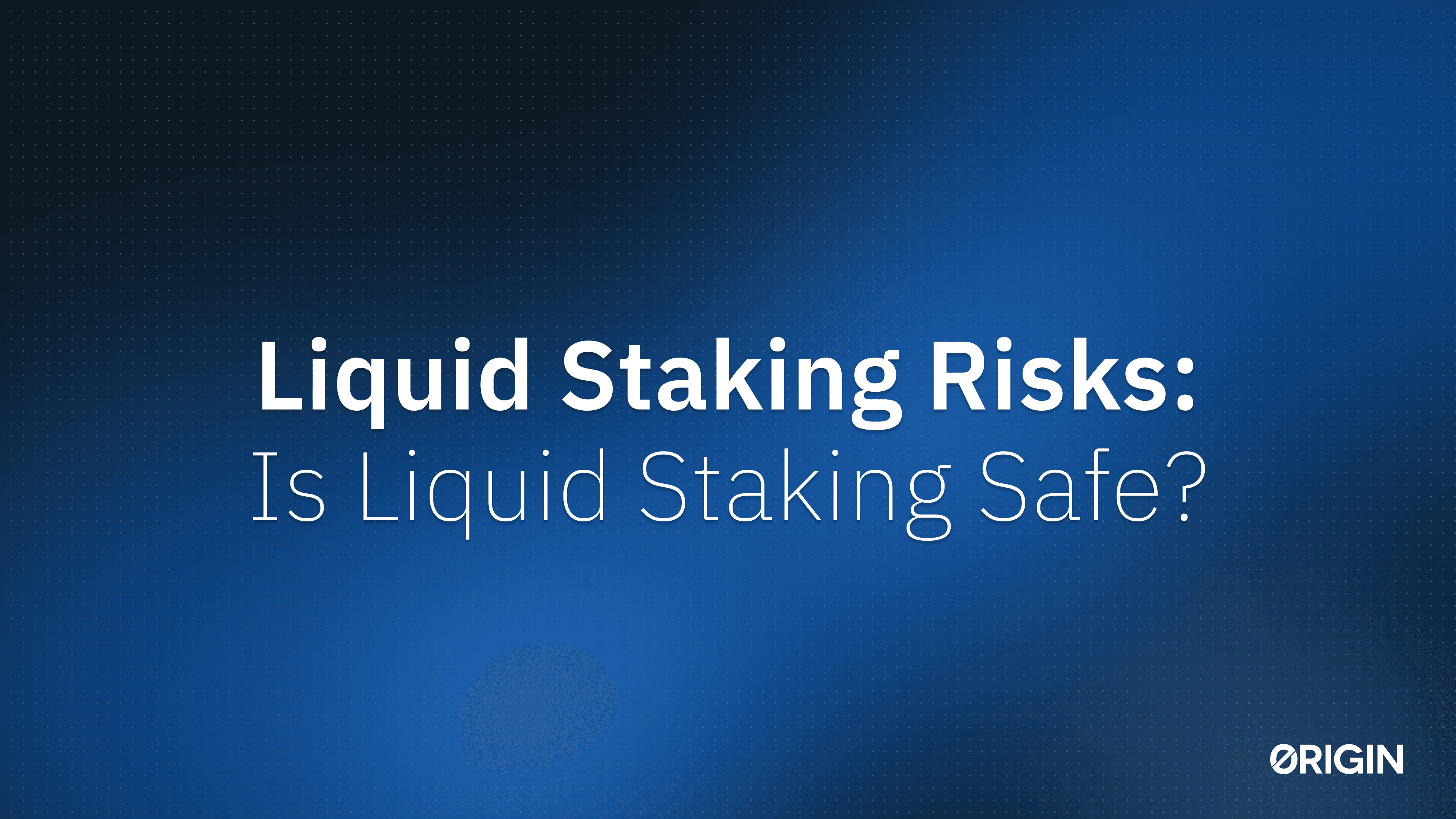 Is Liquid Staking Safe? | Liquid Staking Risks Revealed